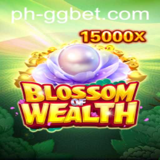 BlossomofWealth: The Thrilling New Online Game Experience