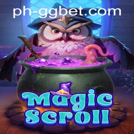 Exploring the Enchanting World of MagicScroll and GGBET